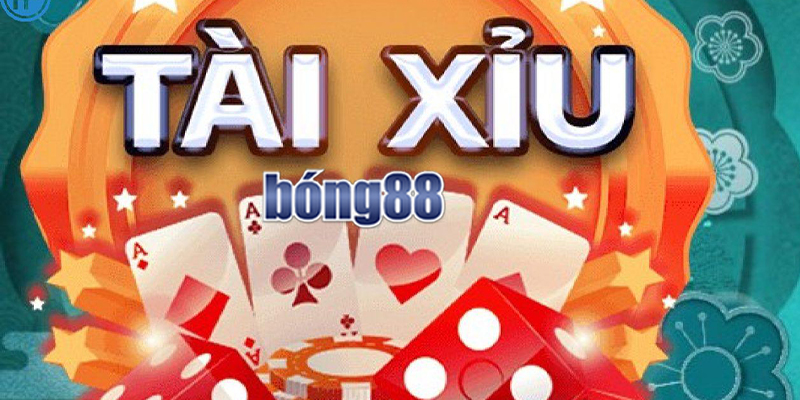 Tài xỉu bong88